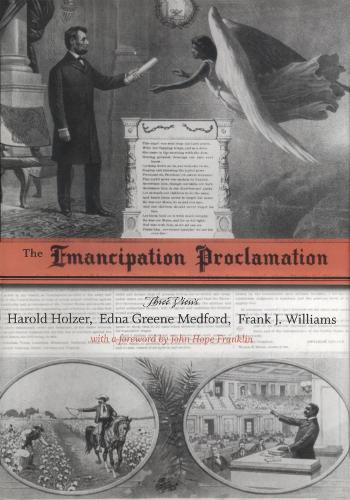 Бумажная книга «The Emancipation Proclamation: Three Views», авторов Эдна Г. Медфорд, Фрэнк Дж. Уильямс, Гарольд Хольцер, Джон Хоуп Франклин - фото №1