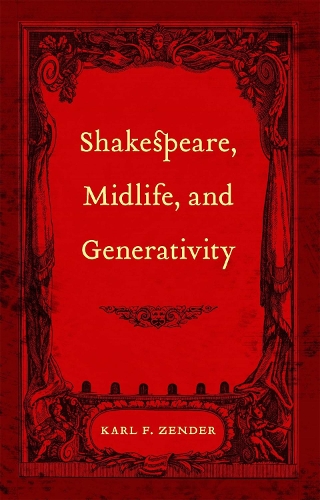 Паперова книга «Shakespeare, Midlife, and Generativity», автор Карл Ф. Зендер - фото №1