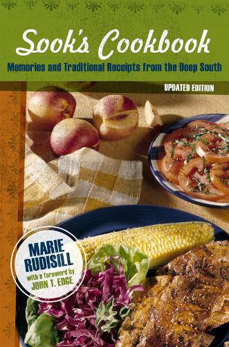 Бумажная книга «Sook's Cookbook: Memories and Traditional Receipts from the Deep South», авторов Джон Т. Эдж, Мари Рудисилл - фото №1