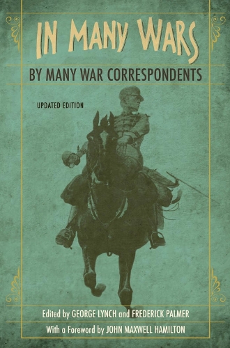 Бумажная книга «In Many Wars, by Many War Correspondents», автор Джон Максвелл Гамильтон - фото №1