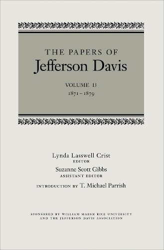 Бумажная книга «The Papers of Jefferson Davis: 1871-1879», автор Джефферсон Дэвис - фото №1