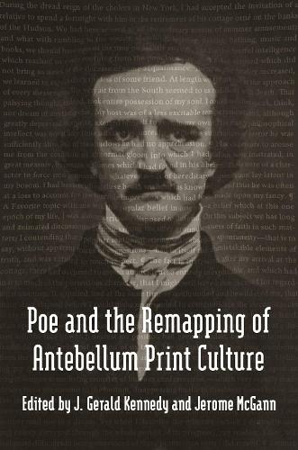 Бумажная книга «Poe and the Remapping of Antebellum Print Culture», авторов Анна Брикхаус, Элиза Ричардс, Дженнифер Рэй Грисон, Лиланд С. Персон, Леон Джексон, Морис Ли, Скотт Пиплз - фото №1