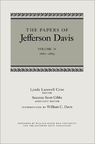 Бумажная книга «The Papers of Jefferson Davis: 1880-1889», автор Джефферсон Дэвис - фото №1