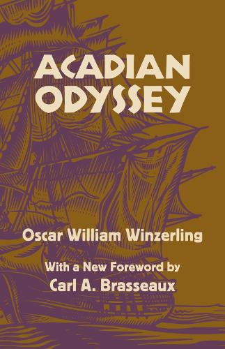 Паперова книга «Acadian Odyssey», авторів Карл А. Брассо, Оскар В. Вінзерлінг - фото №1