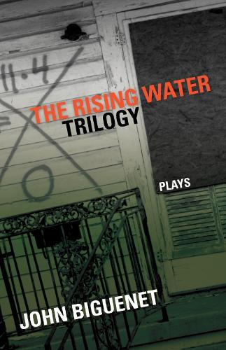Бумажная книга «The Rising Water Trilogy: Plays», авторов Джордж Джуди, Джон Бигенет - фото №1