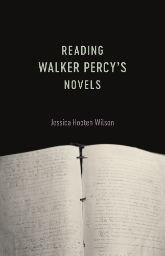 Бумажная книга «Reading Walker Percy's Novels», автор Джессика Хутэн Уилсон - фото №1