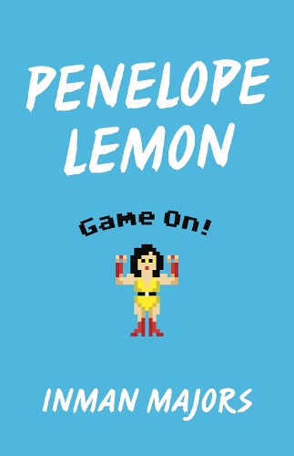 Бумажная книга «Penelope Lemon: Game On!», авторов Инман Майорс, Майкл Гриффит - фото №1