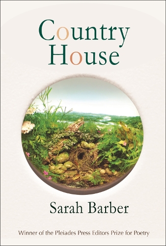 Паперова книга «Country House: Poems», автор Сара Барбер - фото №1