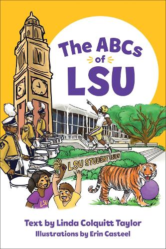 Бумажная книга «The ABCs of LSU», авторов Эрин Кастель, Линда Колкуитт Тейлор - фото №1