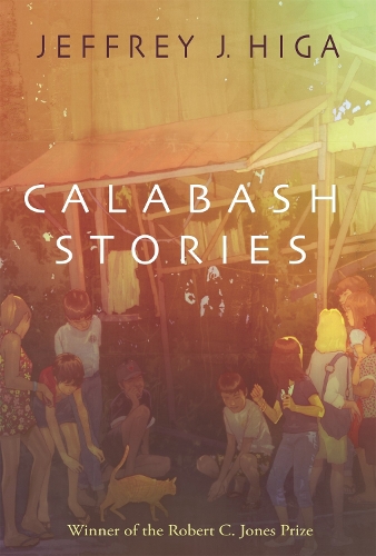 Паперова книга «Calabash Stories», автор Джеффрі Дж. Хіга - фото №1