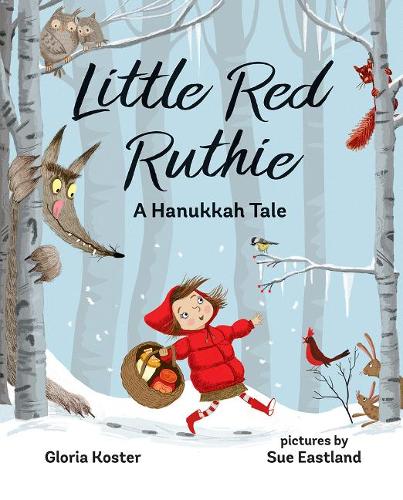 Бумажная книга «Little Red Ruthie: A Hanukkah Tale», автор Глория Костер - фото №1