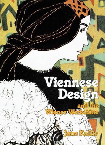 Паперова книга «Viennese Design & the Wiener Werkstatte», автор Джейн Каллір - фото №1
