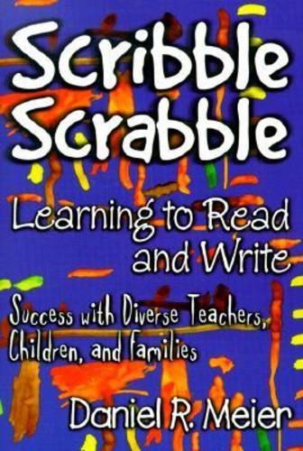 Паперова книга «Scribble Scrabble - Learning to Read and Write: Success with Diverse Teachers, Children and Families», автор Деніел Майєр - фото №1