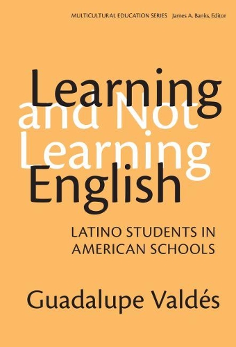 [object Object] «Learning and Not Learning English: Latino Students in American Schools», автор Гуадалупе Вальдес - фото №1