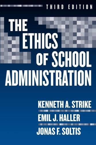 Паперова книга «The Ethics of School Administration», авторів Еміль Дж. Халлер, Йонас Ф. Солтіс, Кеннет А. Страйк - фото №1