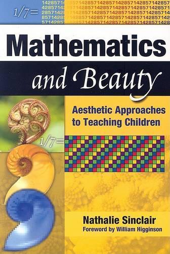 Бумажная книга «Mathematics And Beauty: Aesthetic Approaches To Teaching Children», автор Натали Синклер - фото №1