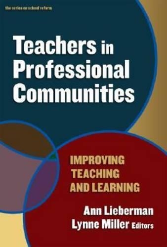 Паперова книга «Teachers in Professional Communities: Improving Teaching and Learning», авторів Енн Ліберман, Лінн Міллер - фото №1