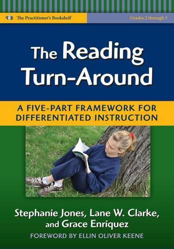 Бумажная книга «The Reading Turn-around: A Five Part Framework for Differentiated Instruction», авторов Грейс Энрикес, Лэйн В. Кларк, Стефани Джонс - фото №1