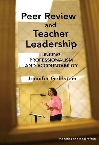 Паперова книга «Peer Review and Teacher Leadership: Linking Professionalism and Accountability», авторів Енн Ліберман, Дженніфер Гольдштейн, Джозеф П. Макдональд, Патриція А. Уослі - фото №1