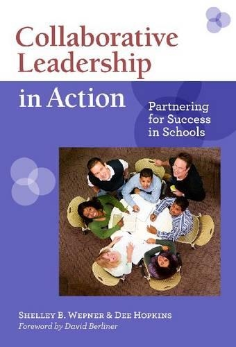 Бумажная книга «Collaborative Leadership in Action: Partnering for Success in Schools», авторов Ди Хопкинс, Шелли Б. Вепнер - фото №1