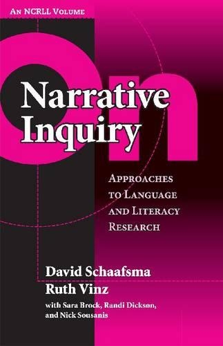 Бумажная книга «On Narrative Inquiry: Approaches to Language and Literacy Research (AN NCRLL Volume)», авторов Дэвид Шаафсма, Рут Винц - фото №1