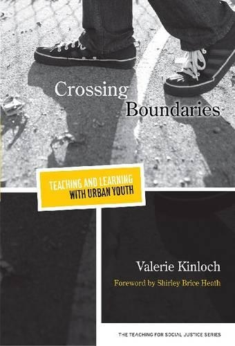Бумажная книга «Crossing Boundaries: Teaching and Learning with Urban Youth», автор Валери Кинлох - фото №1