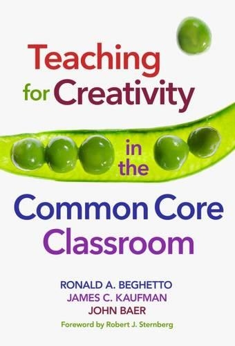 Паперова книга «Teaching for Creativity in the Common Core Classroom», авторів Джеймс К. Кауфман, Джон Баер, Рональд А. Бегетто - фото №1