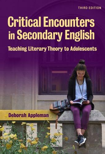 Бумажная книга «Critical Encounters in Secondary English: Teaching Literary Theory to Adolescents», автор Дебора Эпплман - фото №1