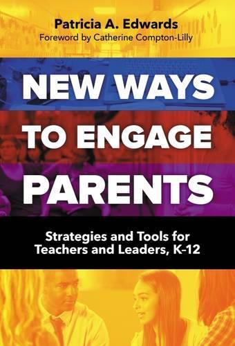 Паперова книга «New Ways to Engage Parents: Strategies and Tools for Teachers and Leaders, K–12», автор Патриція А. Едвардс - фото №1