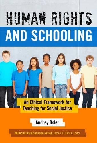 [object Object] «Human Rights and Schooling: An Ethical Framework for Teaching for Social Justice», автор Одри Ослер - фото №1