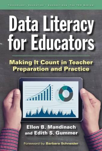 Бумажная книга «Data Literacy for Educators: Making It Count in Teacher Preparation and Practice», авторов Эдит С. Гаммер, Эллен Б. Мандинач - фото №1