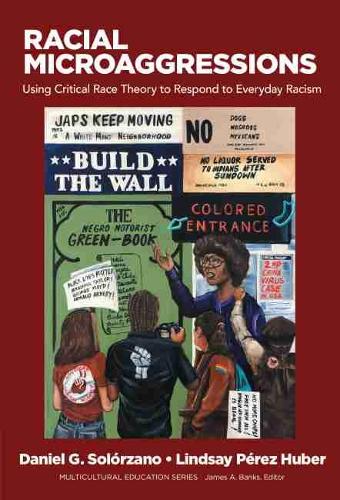 Бумажная книга «Racial Microaggressions: Using Critical Race Theory to Respond to Everyday Racism», авторов Даниэль Солорзано, Джеймс А. Бэнкс, Линдси Перес Хубер - фото №1