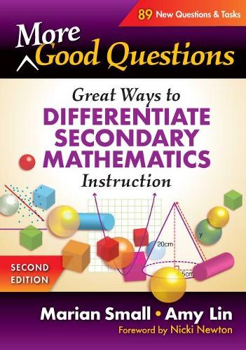 Паперова книга «More Good Questions: Great Ways to Differentiate Secondary Mathematics Instruction», авторів Емі Лін, Маріан Смолл - фото №1