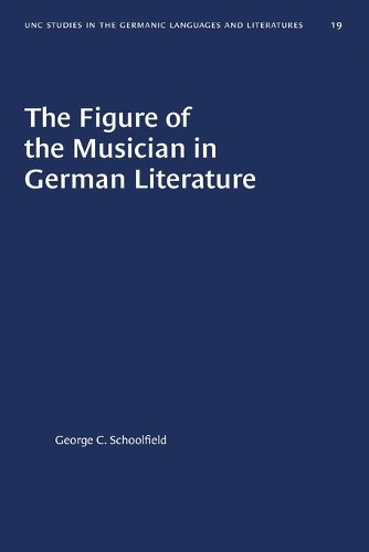 Паперова книга «The Figure of the Musician in German Literature», автор Джордж К. Скулфілд - фото №1