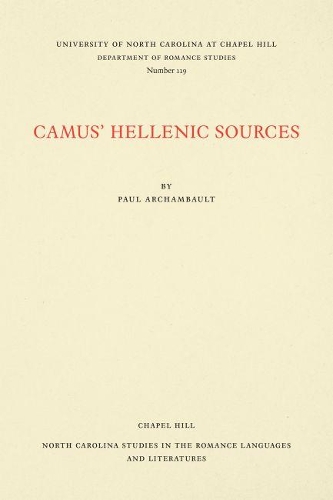 Бумажная книга «Camus' Hellenic Sources», автор Пол Арчамбо - фото №1
