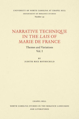 Паперова книга «Narrative Technique in the Lais of Marie de France: Themes and Variations», автор Джудіт Райс Ротшильд - фото №1