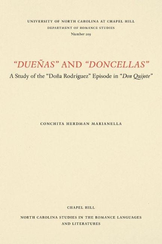Паперова книга «Dueñas and ""Doncellas: A Study of the ""Doña Rodríguez"" Episode in ""Don Quijote», автор Кончіта Хардман Маріанелла - фото №1
