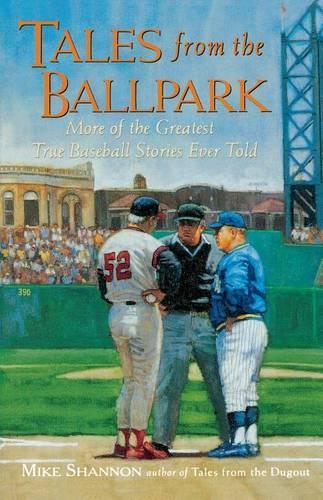 Бумажная книга «Tales From the Ballpark», автор Майк Шеннон - фото №1