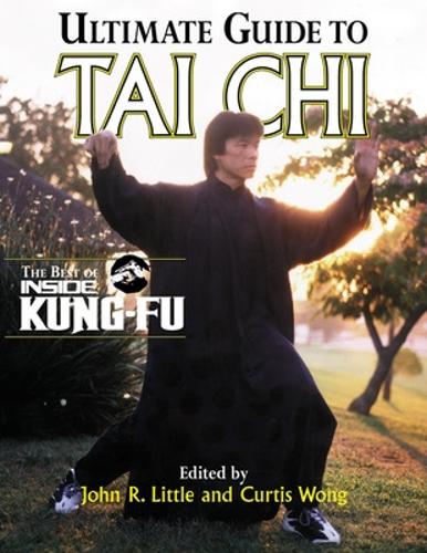 Бумажная книга «Ultimate Guide To Tai Chi», автор Кертис Вонг - фото №1