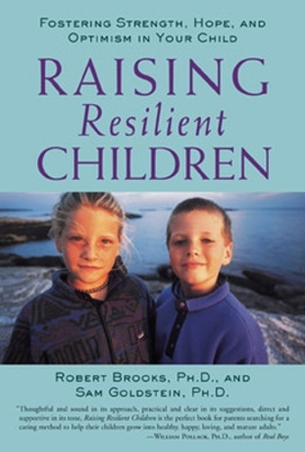 Бумажная книга «Raising Resilient Children», авторов Роберт Брукс, Сэм Голдстайн - фото №1