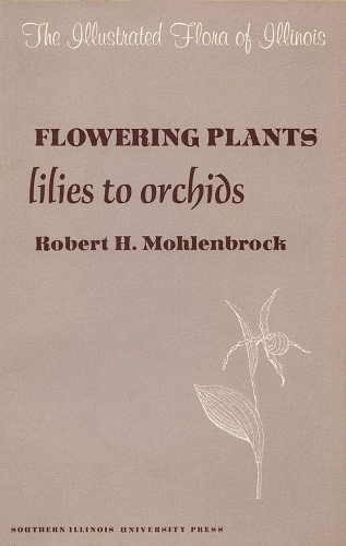 Бумажная книга «Flowering Plants: Lilies to Orchids», автор Роберт Х. Моленброк - фото №1