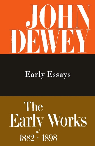 Бумажная книга «The Collected Works of John Dewey v. 5; 1895-1898, Early Essays: The Early Works, 1882-1898», автор Джон Дьюи - фото №1