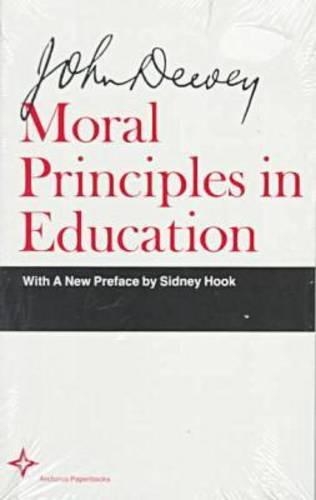Бумажная книга «Moral Principles in Education», автор Джон Дьюи - фото №1