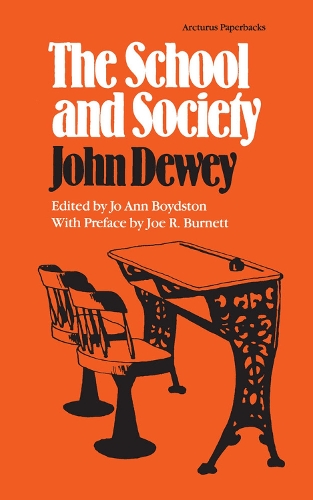 Бумажная книга «The School and Society», автор Джон Дьюи - фото №1