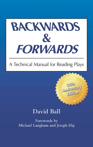 Бумажная книга «Backwards and Forwards: A Technical Manual for Reading Plays», автор Дэвид Болл - фото №1