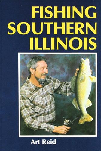 Паперова книга «Fishing Southern Illinois», автор Арт Рід - фото №1