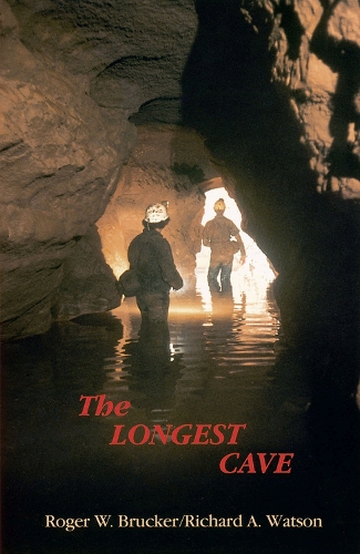 Паперова книга «The Longest Cave», авторів Річард А. Вотсон, Роджер В. Брюкер - фото №1