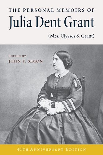Бумажная книга «The Personal Memoirs of Julia Dent Grant (Mrs. Ulysses S. Grant)», авторов Грант, Джулия Дент, Джон Й. Саймон - фото №1