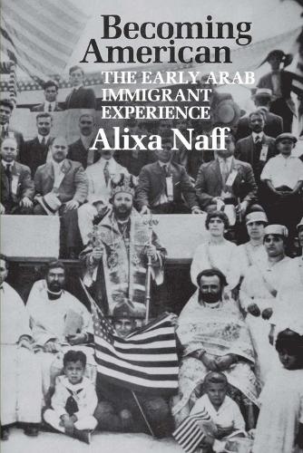 Паперова книга «Becoming American: The Early Arab Immigrant Experience», автор Алікса Нафф - фото №1