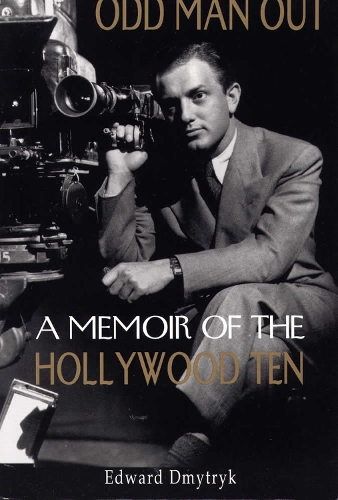 Бумажная книга «Odd Man out: A Memoir of the Hollywood Ten», автор Эдвард Дмитрык - фото №1